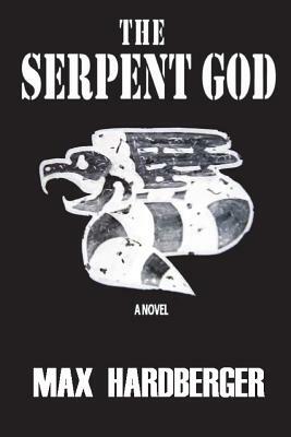 The Serpent God by Max Hardberger