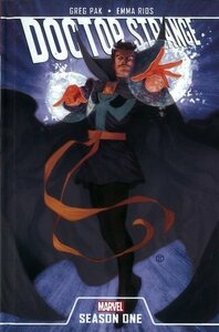 Doctor Strange: Season One by James Robinson, Niko Henrichon, Mike Perkins, Danilo Beyruth, Various, Dan Mora, Emma Ríos, Mike del Mundo, Kathryn Immonen, Donny Cates, Julian Tedesco, Gerry Duggan, Jason Aaron, Gabriel Walta, Dennis Hopeless, Chris Bachalo, Greg Pak, Kevin Nowlan, Leonardo Romero, John Barber