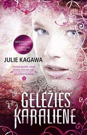 Geležies karalienė by Julie Kagawa