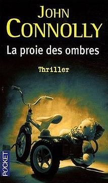 La proie des ombres by John Connolly