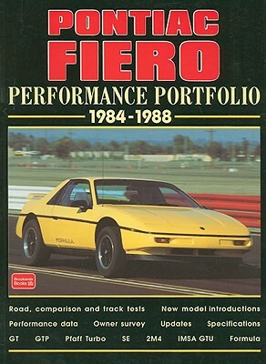 Pontiac Fiero Performance Portfolio 1984-1988 by R. M. Clarke