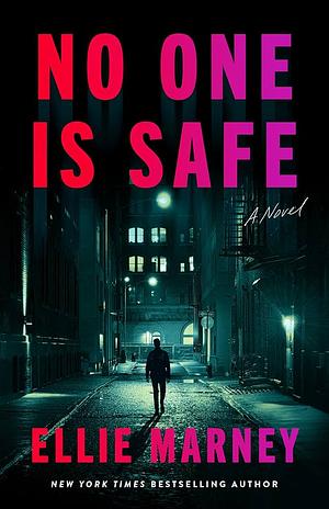No One Is Safe by Ellie Marney