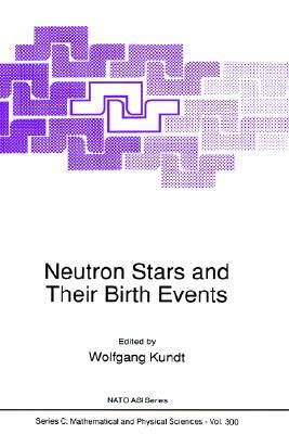 Neutron Stars and Their Birth Events by 