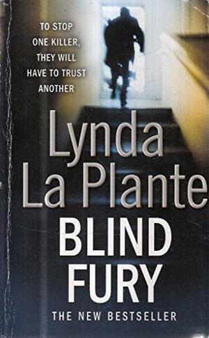 Blind Fury by Lynda La Plante