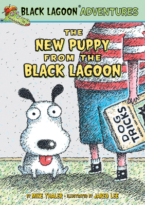 The New Puppy from the Black Lagoon by Mike Thaler