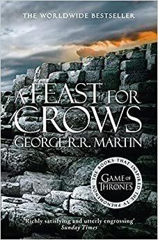 A Feast for Crows by George R.R. Martin