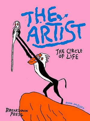 The Artist: The Circle Of Life by Anna Haifisch