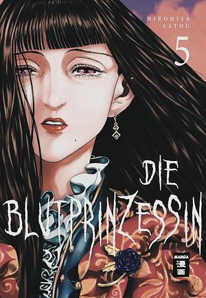 Die Blutprinzessin, Band 5 by Hirohisa Satou