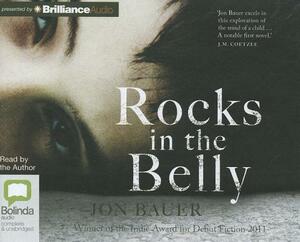 Rocks in the Belly by Jon Bauer