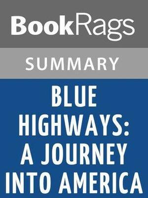 Blue Highways: A Journey Into America by William Least Heat-Moon Summary & Study Guide by BookRags