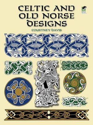 Celtic and Old Norse Designs by Courtney Davis