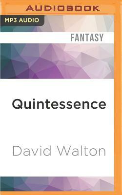 Quintessence by David Walton