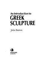 An Introduction to Greek Sculpture by John Barron