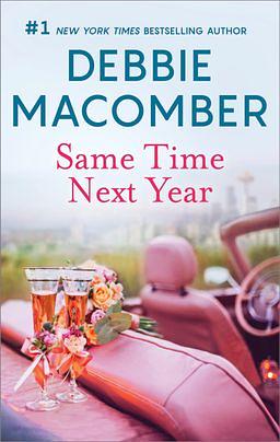 Same Time, Next Year by Debbie Macomber