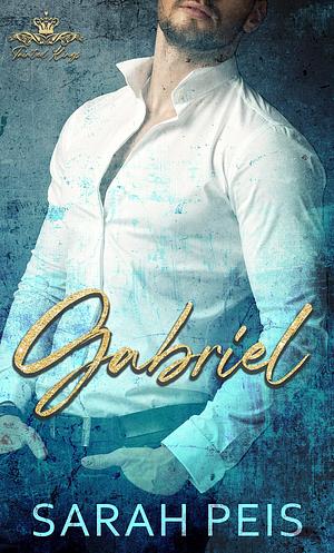 Gabriel: An arranged marriage romantic suspense by Sarah Peis, Sarah Peis