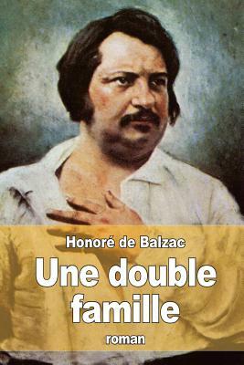 Une double famille by Honoré de Balzac