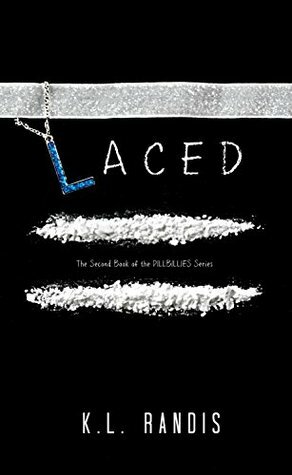 Laced by K.L. Randis