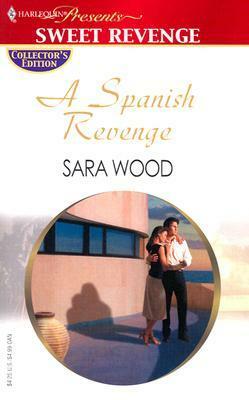 A Spanish Revenge by Lee Wilkinson, Sara Wood