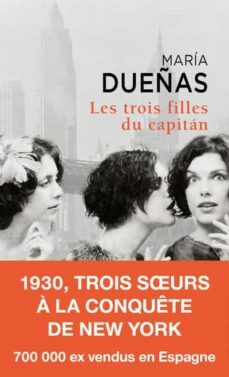 Les Trois Filles du Capitán by María Dueñas