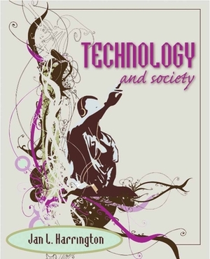Technology and Society by Jan L. Harrington