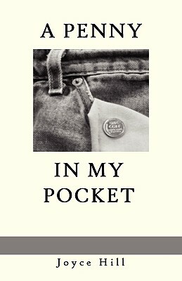 A Penny in My Pocket by Joyce Hill