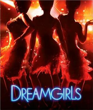 Dreamgirls by Martin Gottfried, David James, Bill Condon