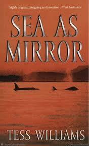 Sea As Mirror by Tess Williams