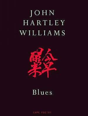 Blues by John Hartley Williams