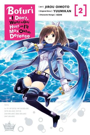 Bofuri: I Don't Want to Get Hurt, so I'll Max Out My Defense. Manga, Vol. 2 by Jirou Oimoto, Yuumikan, Koin