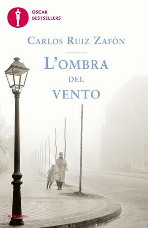 L'ombra del vento by Carlos Ruiz Zafón