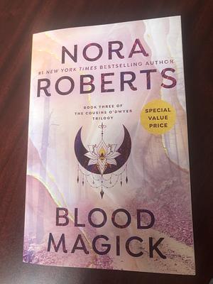 Blood Magick by Nora Roberts