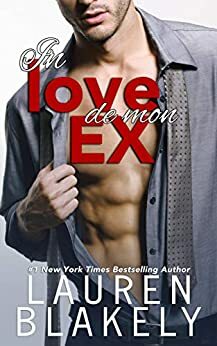 In Love de mon ex by Lauren Blakely