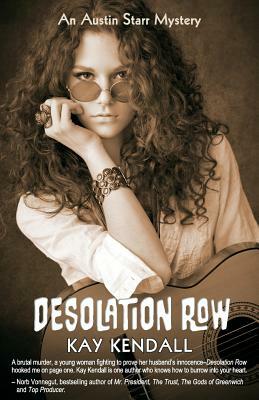 Desolation Row by Kay Kendall
