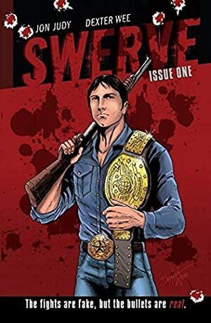 Swerve #1 by Jon Judy, Dexter Wee