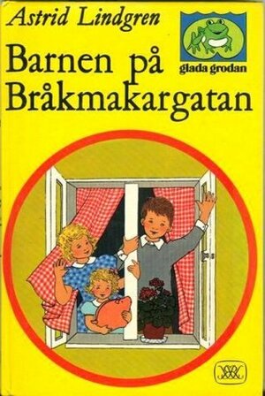 Barnen på Bråkmakargatan by Ilon Wikland, Astrid Lindgren