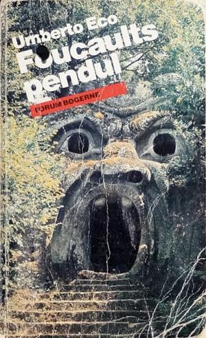 Foucaults pendul by Umberto Eco