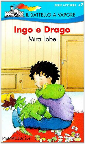 Ingo e Drago by Mira Lobe