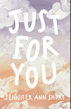 Just for You by Jennifer Ann Shore