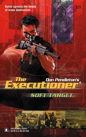 Soft Target by Jerry Van Cook, Don Pendleton