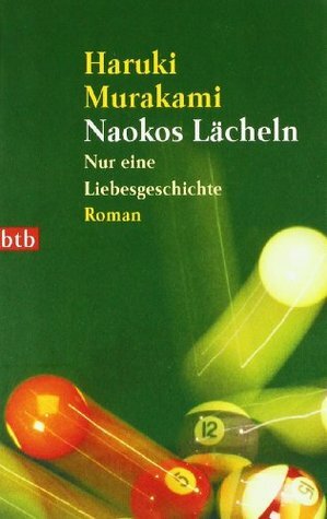 Naokos Lächeln by Ursula Gräfe, Haruki Murakami