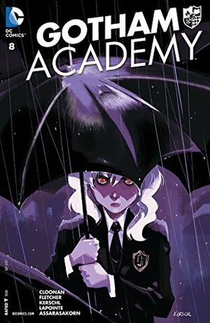 Gotham Academy #8 by Karl Kerschl, Becky Cloonan, Brenden Fletcher