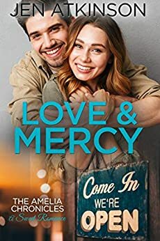 Love & Mercy: The Amelia Chronicles by Jen Atkinson