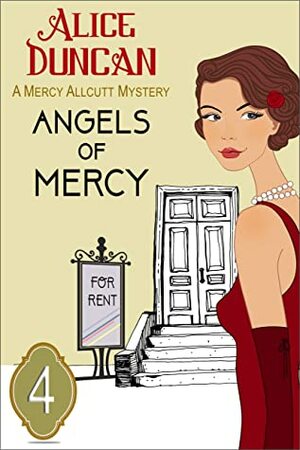 Angels of Mercy (A Mercy Allcutt Mystery, Book 4) by Alice Duncan