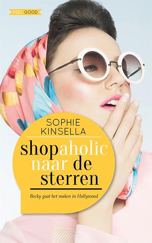 Shopaholic naar de sterren by Sophie Kinsella