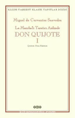 Don Quijote La Mancha'lı Yaratıcı Asilzade I by Miguel de Cervantes