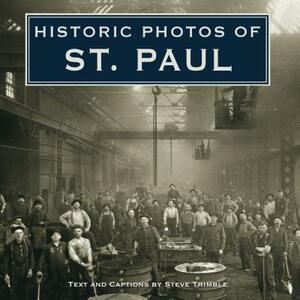 Historic Photos of St. Paul by 