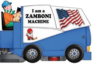 I Am a Zamboni Machine by 