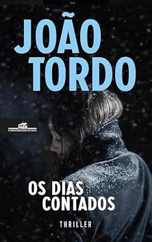 Os Dias Contados by João Tordo