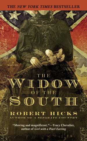 The Widow of the South by Robert Hicks