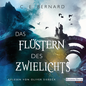 Das Flüstern des Zwielichts by C.E. Bernard